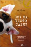 Chi ha visto Cash?