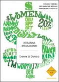 Donne & denaro. Regole e consigli per diventare davvero padrona della tua vita