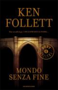 Mondo senza fine (Kingsbridge (versione italiana) Vol. 2)