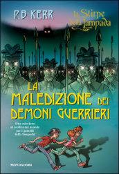 La maledizione dei demoni guerrieri. La stirpe della lampada