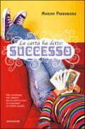 La carta ha detto: successo