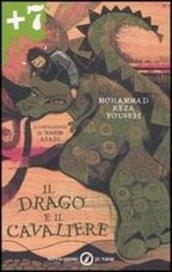 Il drago e il cavaliere. Ediz. illustrata