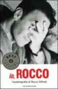 Io, Rocco. L'autobiografia di Rocco Siffredi