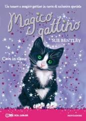 Caos in classe. Magico gattino. Ediz. illustrata: 2