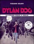 Dylan Dog. La strada verso il nulla