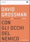 Con gli occhi del nemico. Raccontare la pace in un paese in guerra