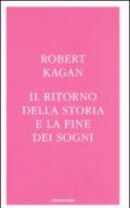 Il ritorno della storia e la fine dei sogni