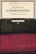 Il dolore innocente. L'handicap, la natura e Dio