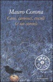 Cani, camosci, cuculi (e un corvo)