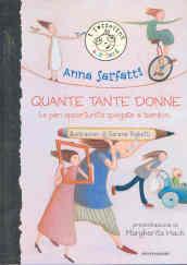 Quante tante donne. Le pari opportunità spiegate ai bambini. Ediz. illustrata