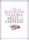 La cucina delle mie certezze (Ingrandimenti)