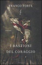 I bastioni del coraggio