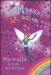 Marcella la fata del martedì. Il magico arcobaleno: 30