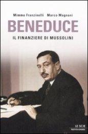 Beneduce. Il finanziere di Mussolini