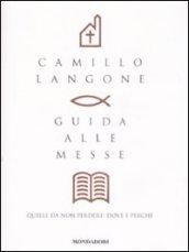 Guida alle Messe: Quelle da non perdere: dove e perché (Arcobaleno)