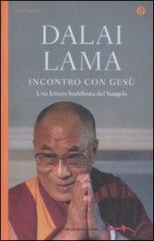 Incontro con Gesù. Una lettura buddhista del Vangelo