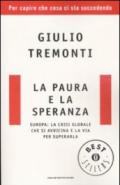 La paura e la speranza. Europa: la crisi globale che si avvicina e la via per superarla