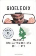 Manuale dell'automobilista incazzato