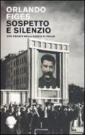 Sospetto e silenzio. Vite private nella Russia di Stalin