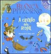 A cavallo della scopa. Ediz. illustrata. Con CD Audio