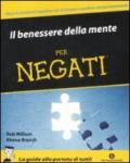 Il benessere della mente per negati