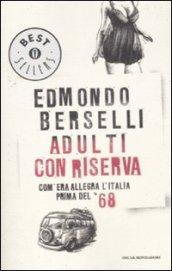 Adulti con riserva (Oscar bestsellers Vol. 1901)