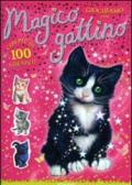 Giochiamo con... Magico gattino. Con adesivi. Ediz. illustrata