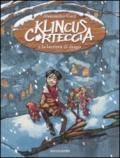 Klincus Corteccia e la lacrima di drago: 1