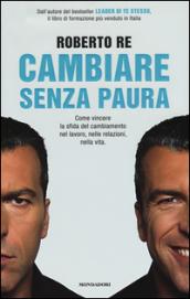 Cambiare senza paura