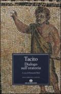 Dialogo sull'oratoria. Testo latino a fronte