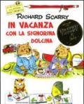 In vacanza con la signorina Dolcina