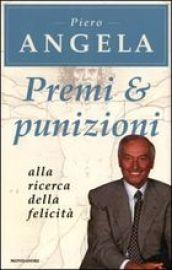 Premi & punizioni. Le grandi leve del comportamento