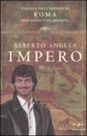 Impero: Viaggio nell'Impero di Roma seguendo una moneta (Ingrandimenti)