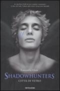 Shadowhunters - 3. Città di vetro (Shadowhunters. The Mortal Instruments (versione italiana))