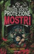 La giungla dei vampiri. Pregiata società protezione mostri: 4