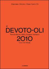 Il Devoto-Oli. Vocabolario della lingua italiana 2010. Con CD-Rom