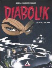 Diabolik. Colpo all'italiana