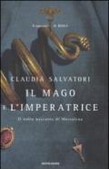 Il mago e l'imperatrice. Il romanzo di Roma