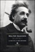 Einstein: La sua vita, il suo universo (Oscar storia Vol. 515)