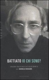 Io chi sono? Dialoghi sulla musica e sullo spirito