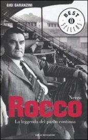 Nereo Rocco. La leggenda del paròn continua