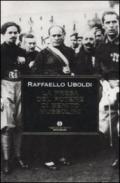 La presa del potere di Benito Mussolini (Oscar storia Vol. 521)
