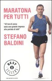 Maratona per tutti (Oscar bestsellers Vol. 2016)