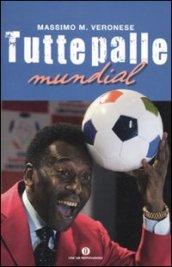 Tutte palle mundial