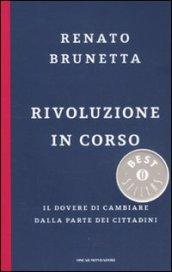 Rivoluzione in corso. Il dovere di cambiare dalla parte dei cittadini