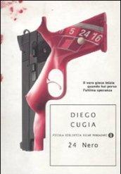 Ventiquattro nero