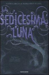 La sedicesima luna