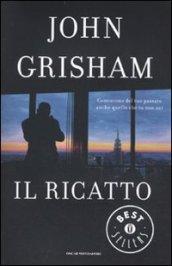 Il ricatto (Oscar grandi bestsellers)