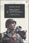 Soldati e ufficiali. L'esercito italiano dal Risorgimento a oggi