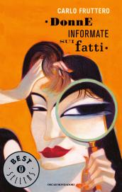 Donne informate sui fatti